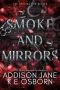 [Special Ops 01] • Smoke and Mirrors